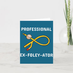 Funny Nurse Urology Crew Catheter Joke Card
