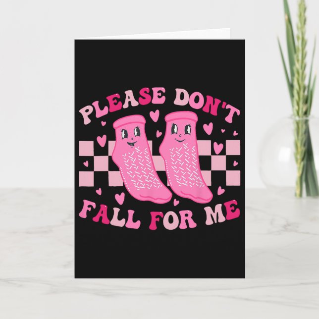 Funny Nurse Valentine Please Don't Fall For Me Rn  Card (Front)