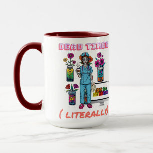 Funny Nurse Zombie "Dead Tired Literally" Med Gift Mug