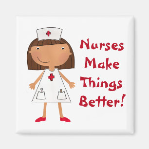 Funny Nurses Make Things Better Magnet