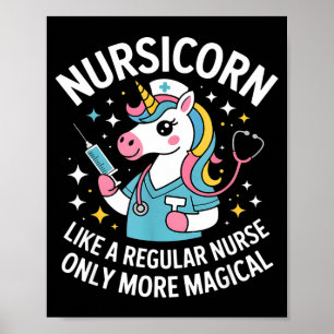 Funny nursicorn like a regular nurse only moreFunn Poster