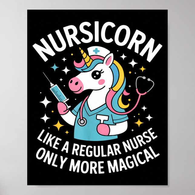 Funny nursicorn like a regular nurse only moreFunn Poster (Front)