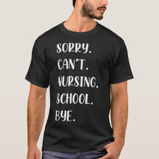 Funny Nursing School Graduation Announcement  T-Shirt