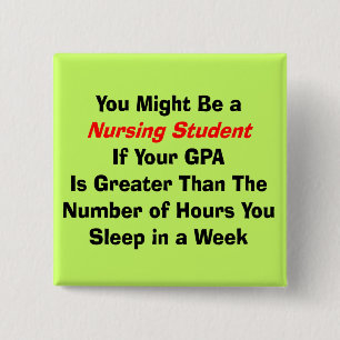 Funny Nursing Student Gifts 2 Inch Square Button