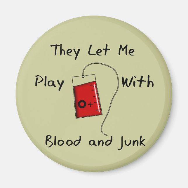 Funny Nursing Student Gifts "Blood and Junk" Magnet (Front)