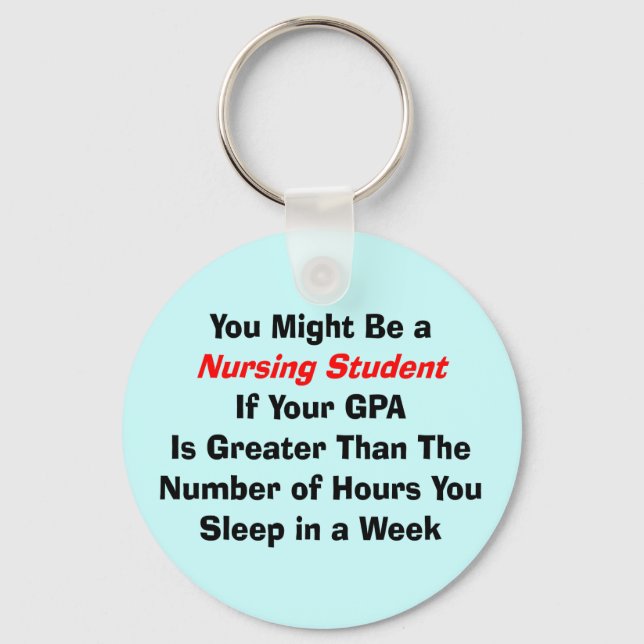 Funny Nursing Student Gifts Keychain (Front)