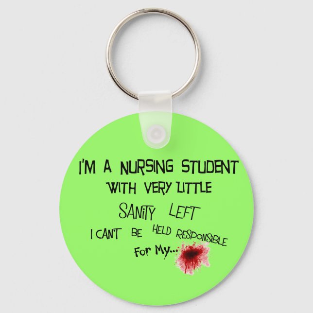 Funny Nursing Student Key chain (Front)