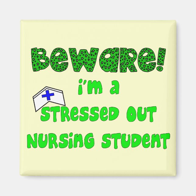 Funny Nursing Student T-Shirts and Gifts Magnet (Front)