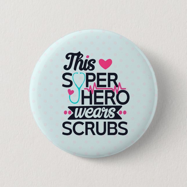 Funny Nursing Superhero Saying Typography 2 Inch Round Button (Front)