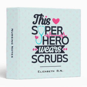 Funny Nursing Superhero Saying Typography Binder