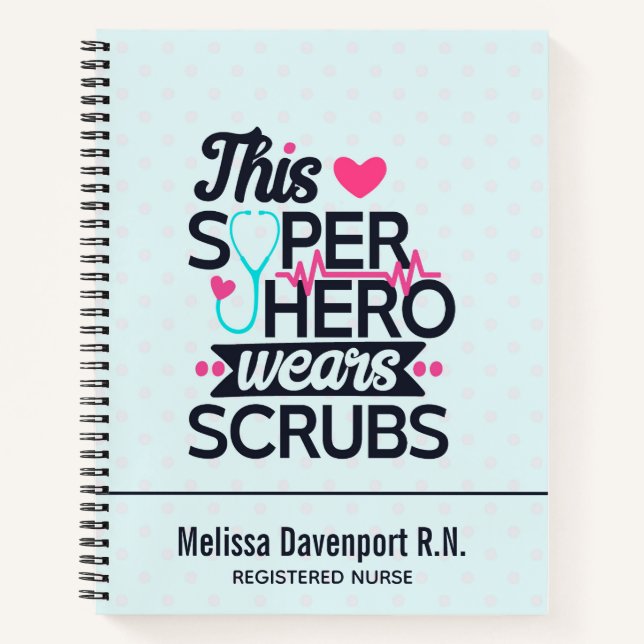 Funny Nursing Superhero Saying Typography Notebook (Front)