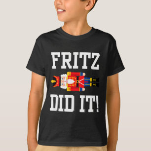 Funny Nutcracker Fritz Did It Clara Christmas Ball T-Shirt