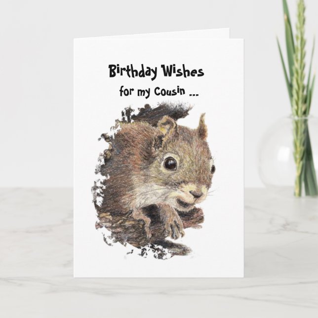 Funny, Nutty Cousin Birthday Squirrel Card (Front)