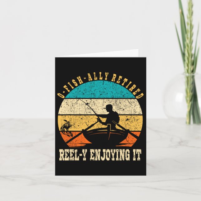 Funny O-fish-ally Retired Reel-y Enjoying It Vinta Card (Front)