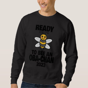Funny Oba-Chan 2023 - Cool Pun Grandma Sweatshirt