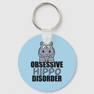 Funny Obsessive Hippo Disorder Keychain