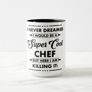 Funny Occupation/Profession Super Cool Chef Mug