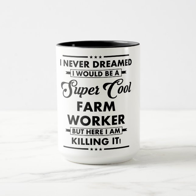 Funny Occupation/Profession Super Cool Farm Worker Mug (Center)