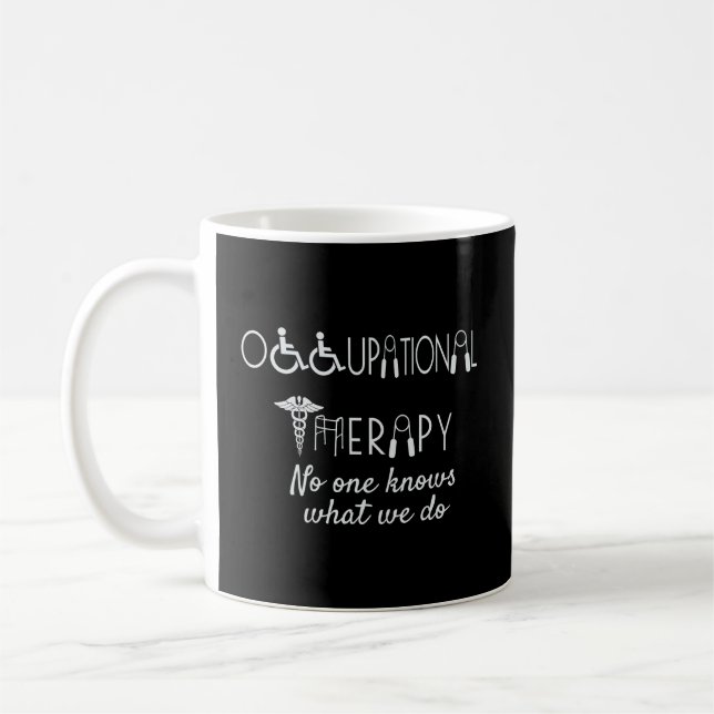 Funny Occupational Therapy Gift For Women Men Ther Coffee Mug (Left)