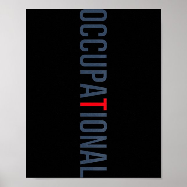 Funny Occupational Therapy Occupational Therapist Poster (Front)