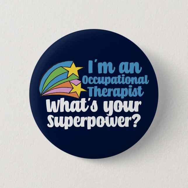 Funny Occupational Therapy Superhero OT 2 Inch Round Button (Front)