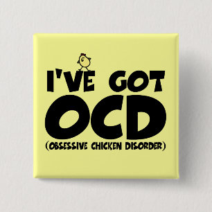 Funny OCD chicken 2 Inch Square Button