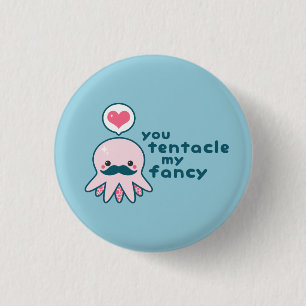 Funny Octopus Love Pun 1 Inch Round Button