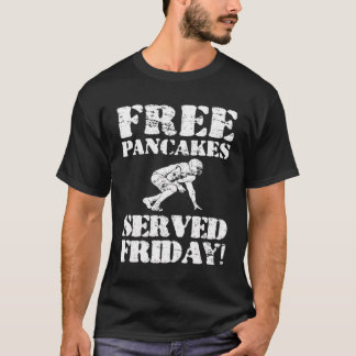 Funny Offensive Line Free Pancakes Friday Football T-Shirt