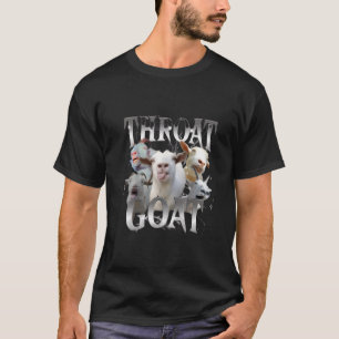 Funny Offensive Throat Goat Adult Humor T-Shirt