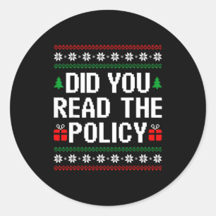 Funny Office Christmas Squad Did You Read The Licy Classic Round Sticker