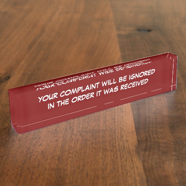 Funny Office Complaint Department Nameplate (Side)