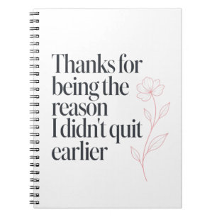 Funny Office Humour Coworker Quote Notebook