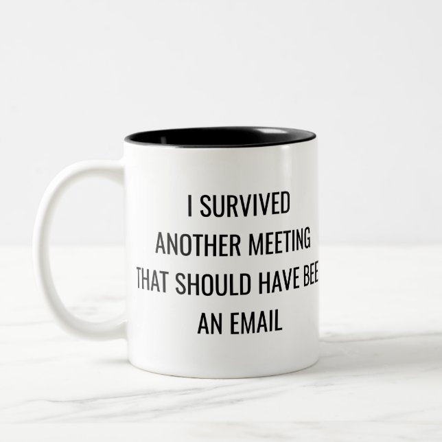 Funny Office Meeting Quote Mug – Workplace Gift (Gauche)
