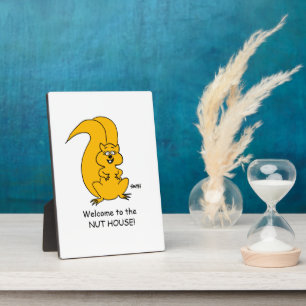 Funny Office Nut House  Plaque