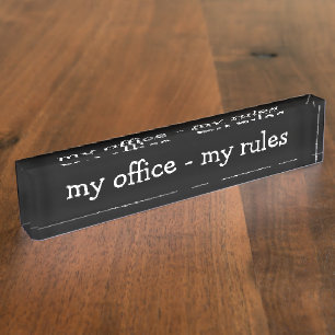 Funny Office Rules Nameplate