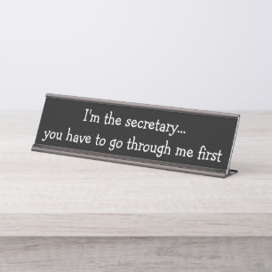 Funny Office Secretary Desk Plaque Name Plate