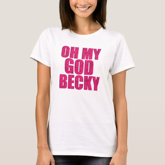 Funny Oh my god Becky tank top (Front)