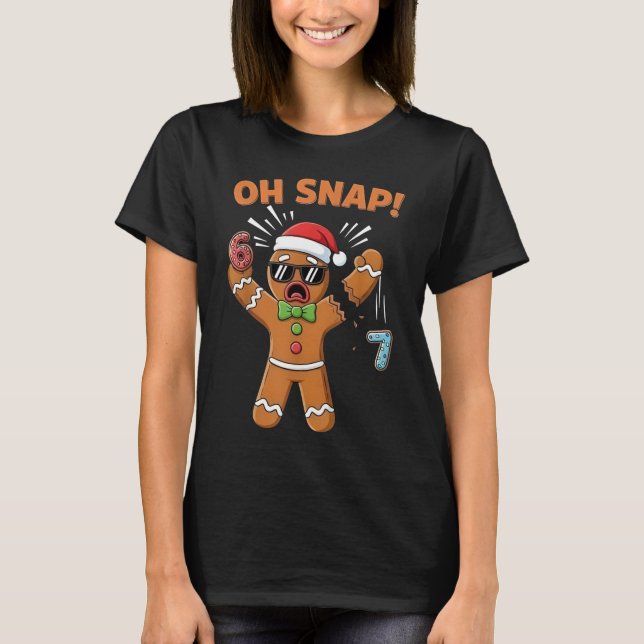 Funny Oh Snap 67 Six Seven Meme Gingerbread Man T-Shirt (Front)
