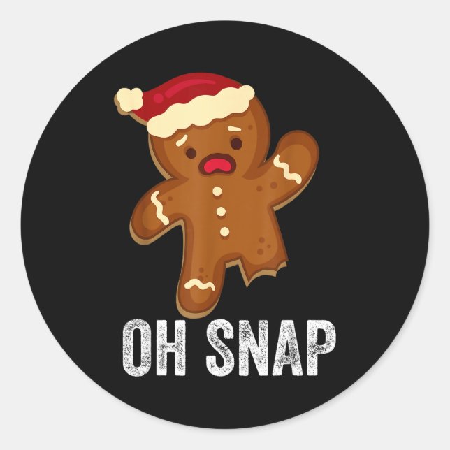 Funny Oh Snap Gingerbread Man Christmas Cookie Xma Classic Round Sticker (Front)