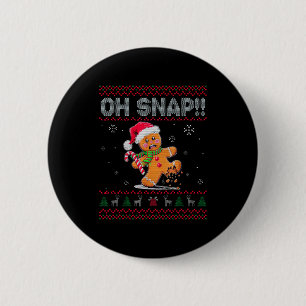 Funny Oh Snap Gingerbread Ugly Christmas Costume W 2 Inch Round Button