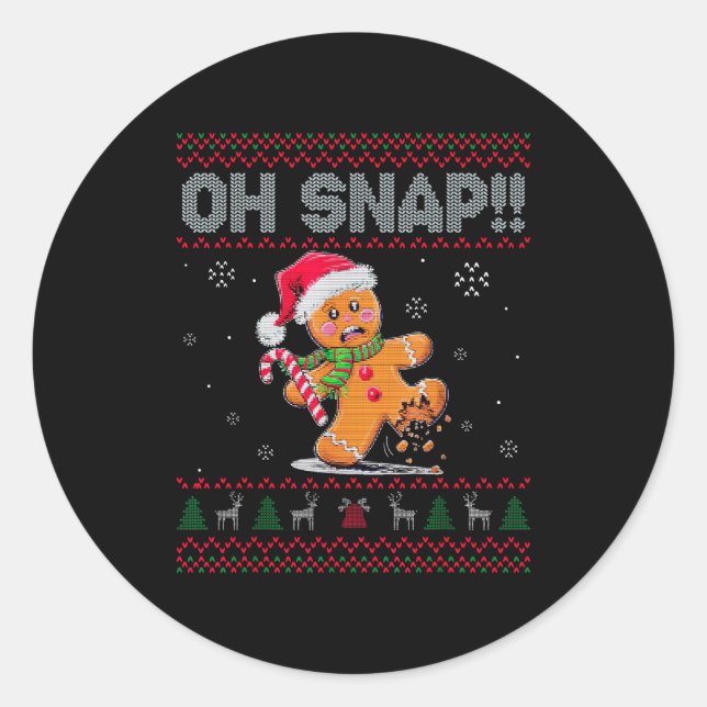 Funny Oh Snap Gingerbread Ugly Christmas Costume W Classic Round Sticker (Front)