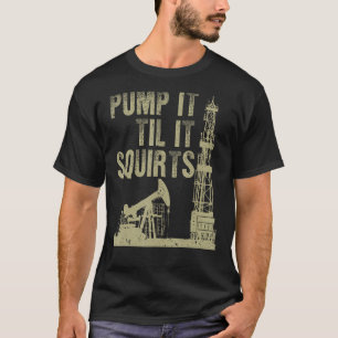 Funny Oil Field Art For Men Women Oilfield Plant P T-Shirt