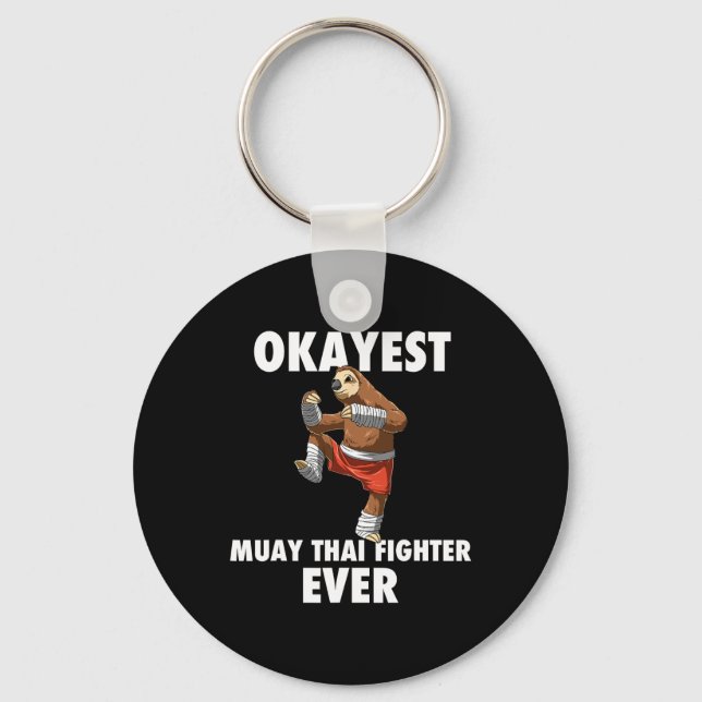 Funny Okayest Sloth Fighter Ever - Muay Thai  Keychain (Front)