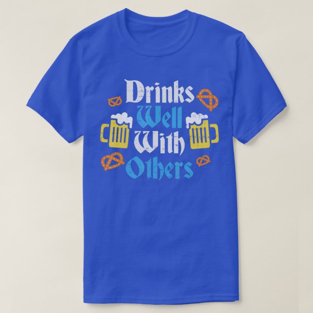 Funny Oktoberfest Shirt Drinks Well With Others Gi (Design Front)