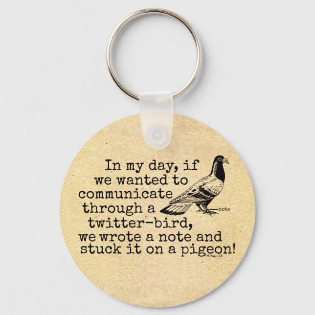 Funny Old Age Twitter Bird Pigeon Keychain (Front)
