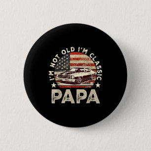 Funny Old Car Clic American Us Flag Mens Dad Papa  2 Inch Round Button