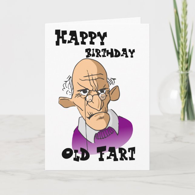 Funny Old Man - Happy Birthday Old Fart Card (Front)