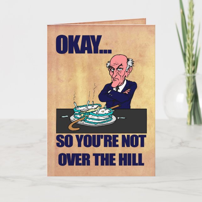 Funny Old Man Over the Hill | Happy Birthday Card (Front)