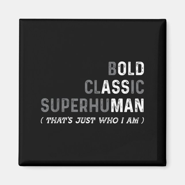 Funny Old Man Saying Gag Dad Father's Day Birthday Magnet (Front)