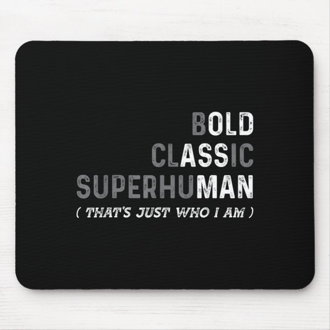 Funny Old Man Saying Gag Dad Father's Day Birthday Mouse Pad (Front)